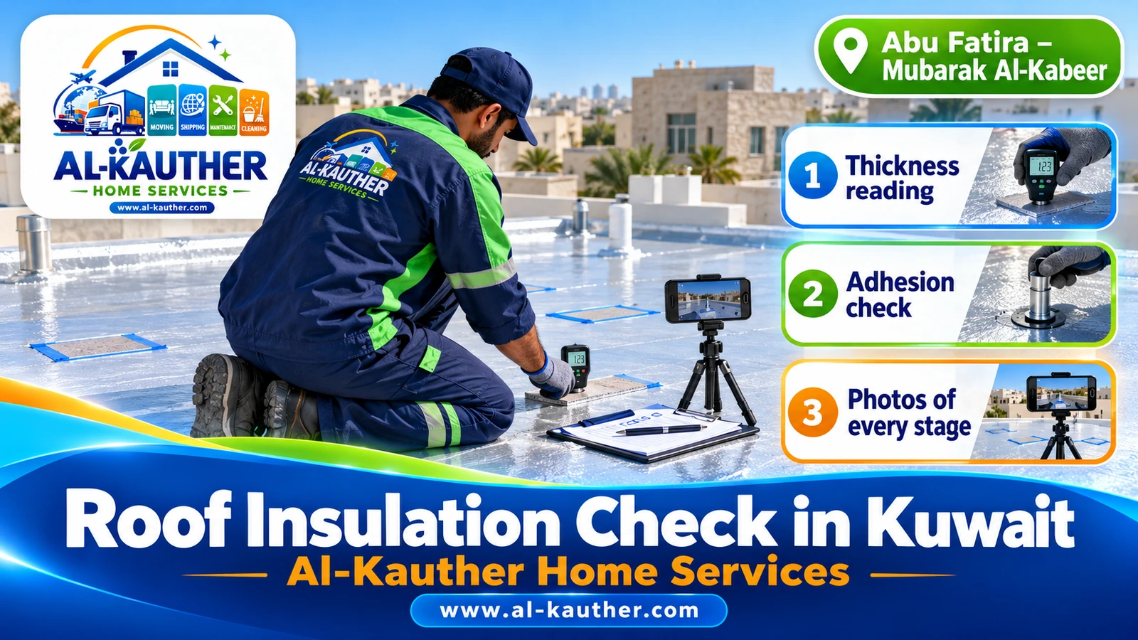 Checking insulation thickness and adhesion on a Kuwait roof