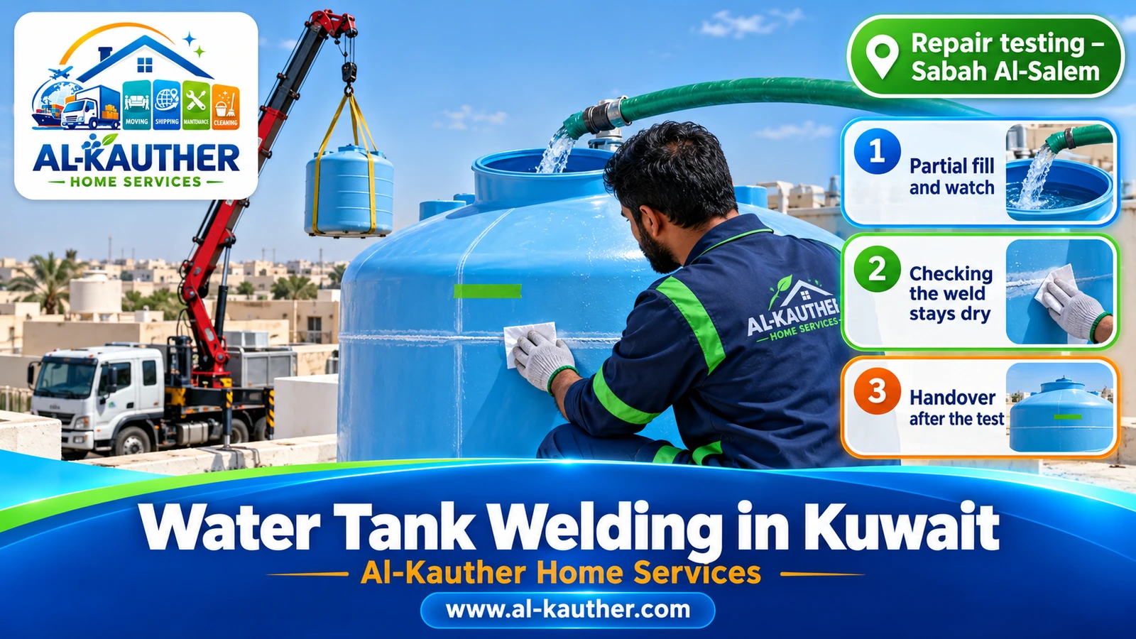 Testing the welded area by partly filling the tank before handover in Kuwait
