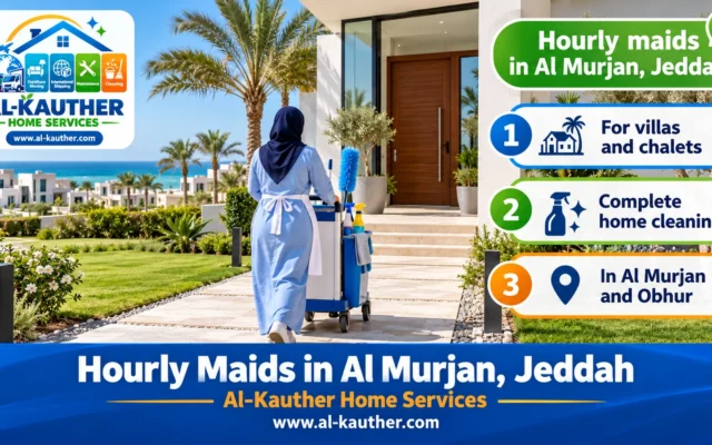 Hourly Maids in Al Murjan, Jeddah