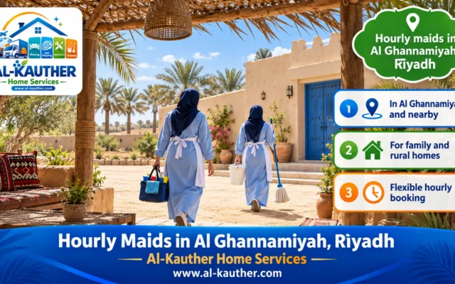 Hourly Maids in Al Ghannamiyah, Riyadh