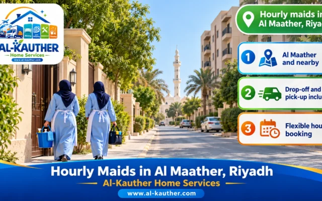 Hourly Maids in Al Maather, Riyadh
