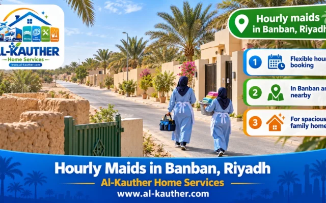 Hourly Maids in Banban, Riyadh