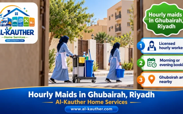 Hourly Maids in Ghubairah, Riyadh