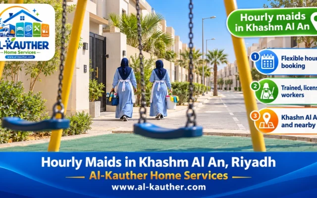 Hourly Maids in Khashm Al An, Riyadh