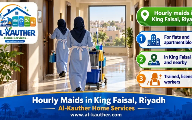 Hourly Maids in King Faisal, Riyadh