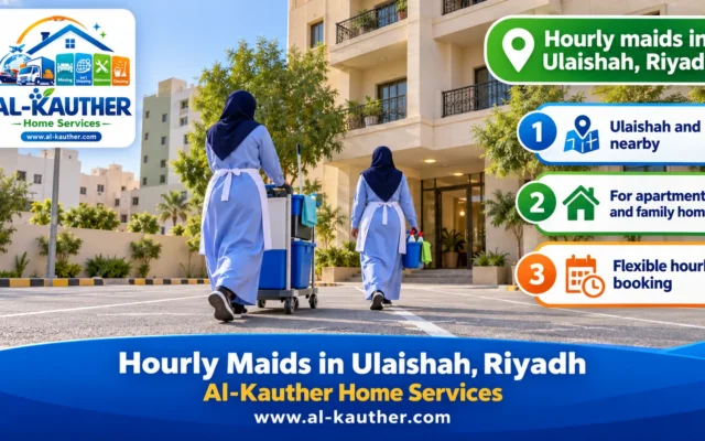 Hourly Maids in Ulaishah, Riyadh